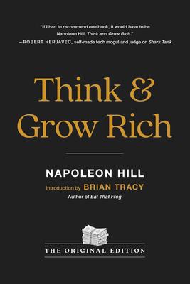 Think and Grow Rich: Original Classic Version 